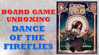 Dance of the Fireflies - #Unboxing