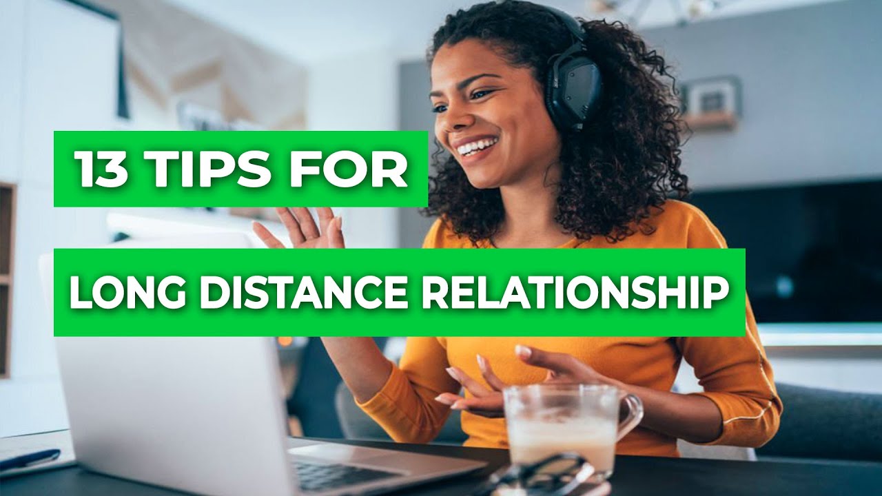 13 Ways to Make Him Feel Special in a Long Distance Relationship - YouTube
