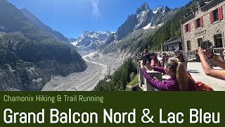 Grand Balcon Nord & Lac Bleu - Chamonix Hiking & Trail Running