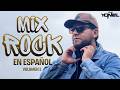MIX Rock en Español Vol 2 🎸 by DJ Yonel