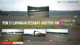 Pengunaan AIRSTRIP Lapangan Pesawat Guna Pemupukan Kelapa Sawit Perkebunan PT.SMART Tbk 3