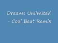 Dreams unlimited  cool beat remix ricky montanari