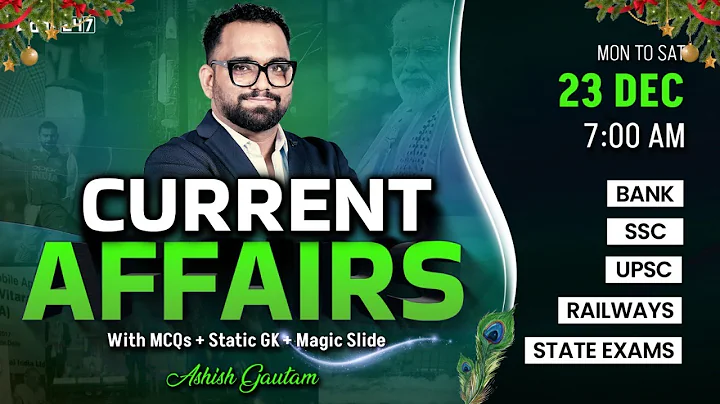 Current Affairs Today | 23 Dec Current Affairs 2025 | Daily Current Affairs By Ashish Gautam