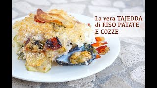 RISO PATATE E COZZE | la vera Tajedda originale Pugliese