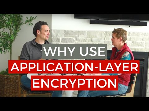Play: Play: Why use application-layer encryption