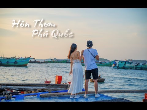 VIỆT NAM QUÊ HƯƠNG TÔI - Hòn Thơm - Phú Quốc