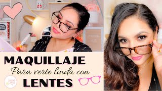 💕MAQUILLAJE PARA PERSONAS CON LENTES*  MAQUILLAJE FACIL PARA IR A TRABAJAR #MAKEUPTUTORIAL #TIPS