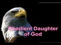 Obedient Daughter of God