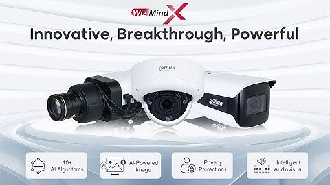 The Features of Dahua WizMind X Series Security IP Camera Guide