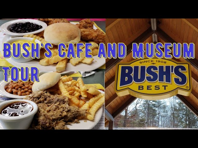 Bush S Family Cafe Review And Bush S Best Baked Beans Museum And Factory Chestnut Hill Tennessee Youtube