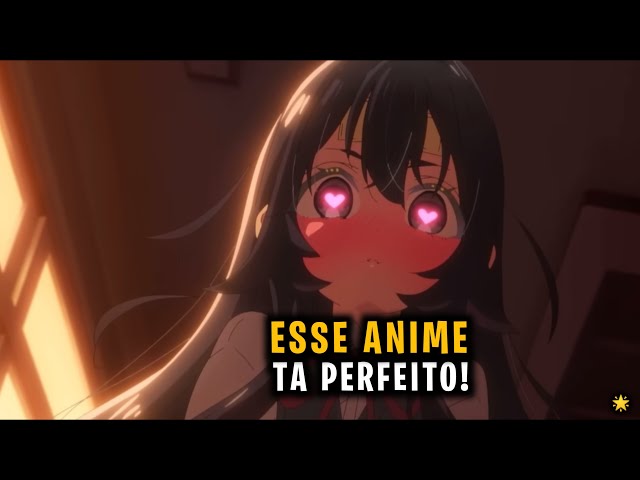 🌟 ESSE anime tá PERFEITO! 😏 - The 100 Girlfriends Who Really Love You 