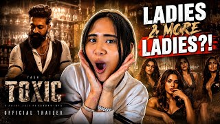 🔥 TOXIC Trailer Reaction! ⚠️ Ladies... & MORE LADIES?! 