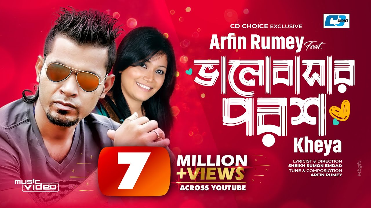 Valobashar Porosh     Arfin Rumey  Kheya  Official Music Video  Bangla Song