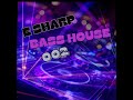 E sharp bass house mix