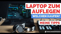 DJ Laptop kaufen - 5 wichtige Tipps | Laptop zum Auflegen