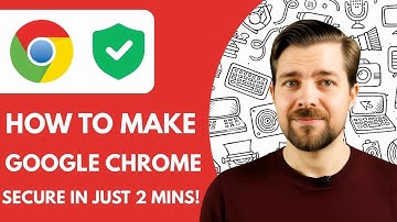 How To Make Google Chrome More Secure in Just 2 Mins! (2025)