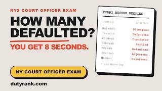 Can You Read a Court Log Fast Enough NYS Court Officer Exam