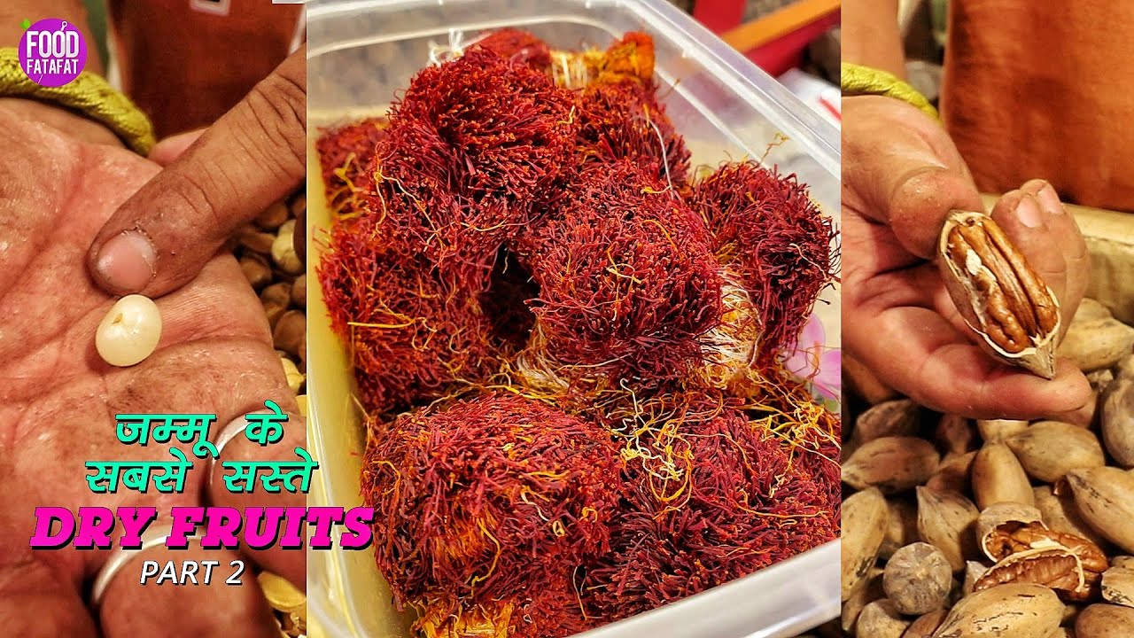 Dry Fruits Wholesale Market Jammu सबसे सस्ता ड्राई फ्रूट्स | Home Grown Dry Fruits | Part 2 | Food Fatafat