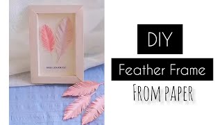 DIY Feather Frame toturial by Kindle craft screenshot 2