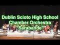 Dublin Scioto High School Chamber Orchestra - Sarabande