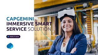 Capgemini's Immersive Smart Service