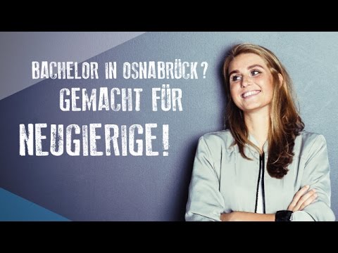 Bachelor an der Hochschule Osnabrück? Gemacht für Neugierige!