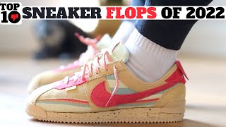 Top 10 Biggest Sneaker Flops in 2022