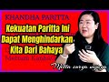 Kekuatan paritta ini dapat menghindarkan dari bahaya  metta surya wijaya  indigo