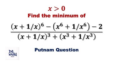 You CAN solve this Putnam Math Competition question! Find th minimum of this fraction