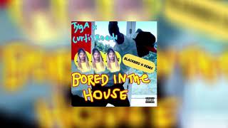 Tyga x Curtis Roach - Bored In The House (Blackbird H Remix)