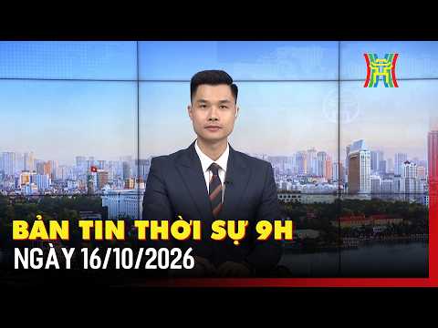 Bản tin thời sự 9h ngày 16/10: Hà Nội phát triển đô thị theo mô hình TOD