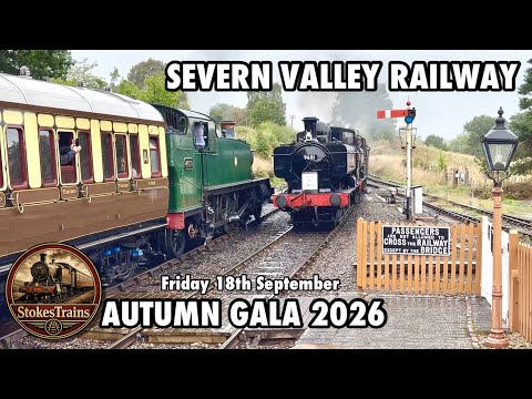 Severn Valley Railway - Autumn Steam Gala 2026 - steam trains galore!