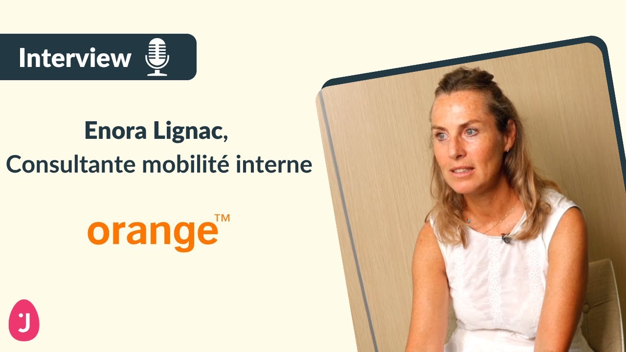 Témoignage Enora Lignac, Consultante mobilité interne chez Orange