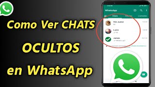 Cómo Ver CHATS OCULTOS en WhatsApp | Ver conversaciones ocultas de WhatsApp screenshot 2