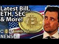This Week in Crypto: US Bill, ETH Upgrade, SEC & More!!