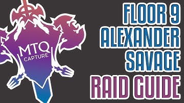 Alexander 9 (Savage) - The Eyes of the Creator Guide