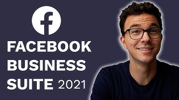 Facebook Business Suite Tutorial 2021 (fka Facebook Business Manager)
