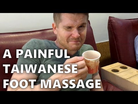 A Painful Taiwanese Foot Massage