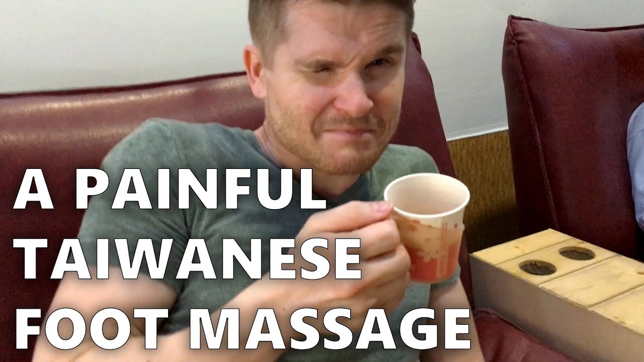 A Painful Taiwanese Foot Massage