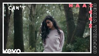 Video thumbnail of "Naaz - Can’t (Official Video)"