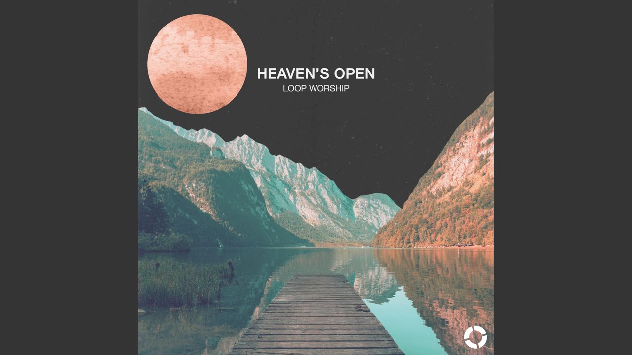 Watch Heaven's Open on YouTube Watch Heaven's Open on YouTube