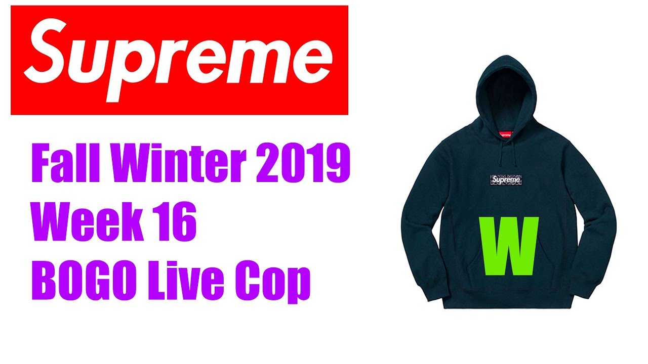 BOGO W - Supreme FW19 Week 16 Manual Live Cop