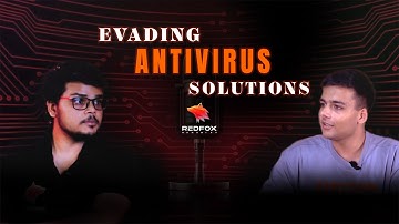 Mastering Antivirus Evasion Techniques: A Complete Guide