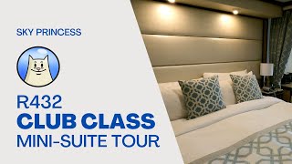 Sky Princess R432 Club Class mini-suite cabin tour