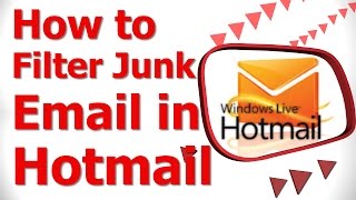 How to Filter Junk Email in Hotmail 2014