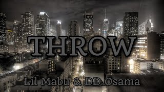 Lil Mabu & DD Osama - THROW (Lyrics)