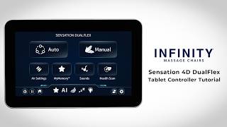Sensation 4D DualFlex Tablet Controller Tutorial | Infinity Massage Chairs