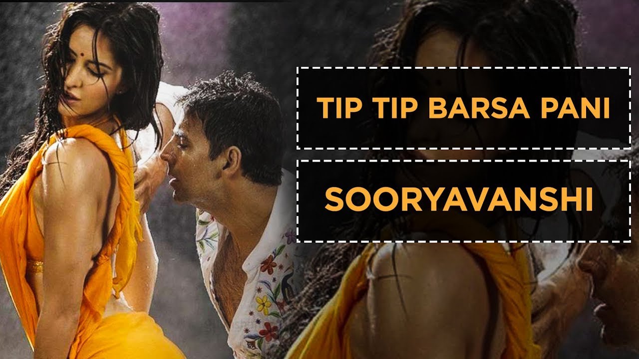 Tip Tip Song Sooryavanshi Akshay Kumar Katrina Kaif Udit N Alka 