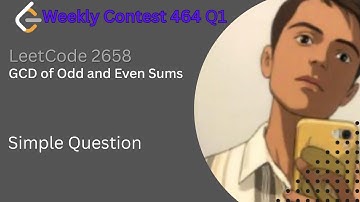 GCD of Odd and Even Sums | Simple Thought Process | Leetcode 3658