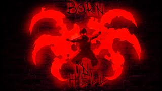 Born In Hell hard Phonk